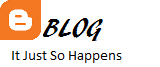 Blog "It Just So Happens" Logo Link